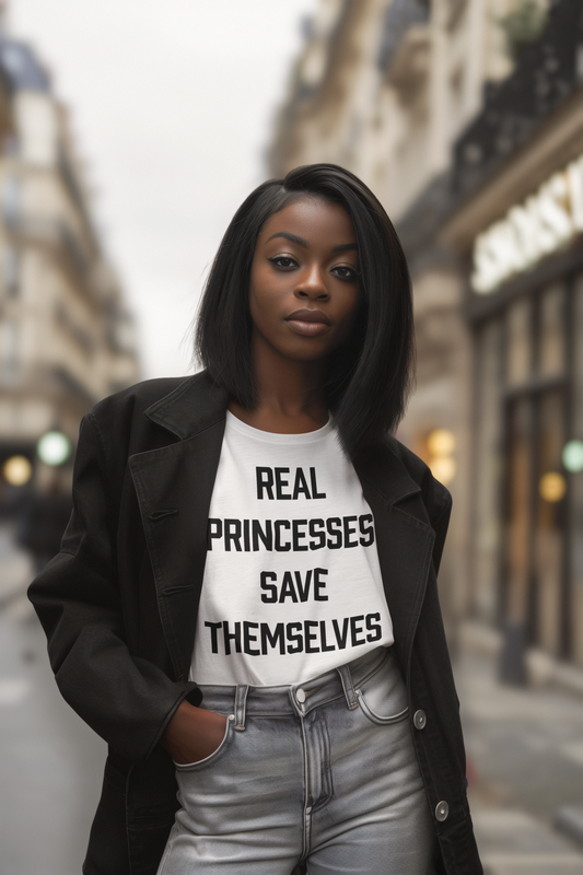 Real Princesses Save Themselves Tee